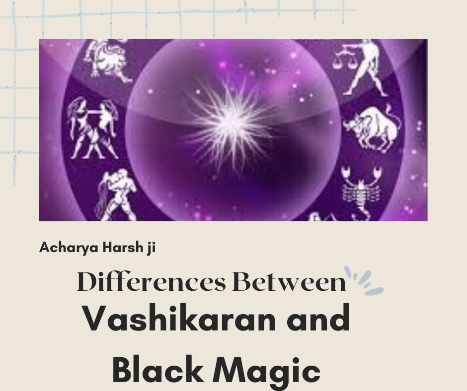 Differences Between Vashikaran and Black Magic